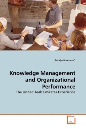 Boumarafi | Knowledge Management and Organizational Performance | Buch | 978-3-639-21518-2 | sack.de