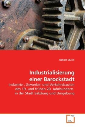 Sturm |  Industrialisierung einer Barockstadt | Buch |  Sack Fachmedien