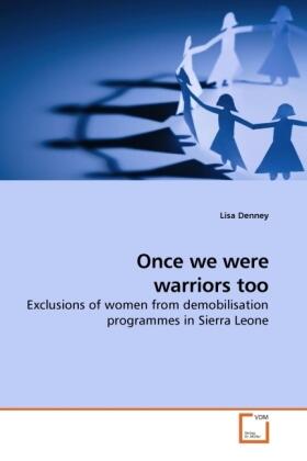 Denney |  Once we were warriors too | Buch |  Sack Fachmedien