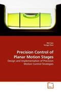 Gao / Dian |  Precision Control of Planar Motion Stages | Buch |  Sack Fachmedien