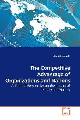 Alwuhaibi | The Competitive Advantage of Organizations and Nations | Buch | 978-3-639-22072-8 | sack.de