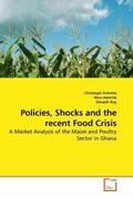 Schmitz / Heerink / Roy |  Policies, Shocks and the recent Food Crisis | Buch |  Sack Fachmedien