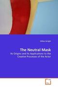 Arrighi |  The Neutral Mask | Buch |  Sack Fachmedien