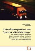 Schneider / Riedl |  Zukunftsperspektiven des Systems Nutzfahrzeug | Buch |  Sack Fachmedien