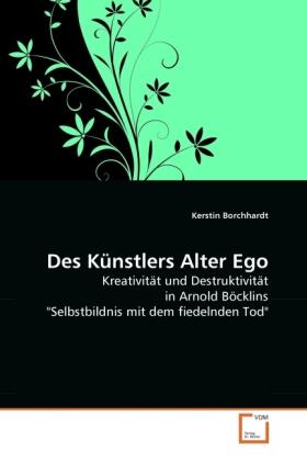 Borchhardt |  Des Künstlers Alter Ego | Buch |  Sack Fachmedien