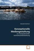 Kaufmann |  Konzeptionelle Mediengestaltung | Buch |  Sack Fachmedien