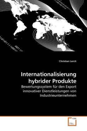 Lerch | Internationalisierung hybrider Produkte | Buch | 978-3-639-23338-4 | sack.de