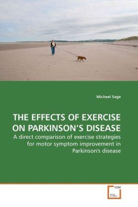 Sage |  THE EFFECTS OF EXERCISE ON PARKINSON'S DISEASE | Buch |  Sack Fachmedien