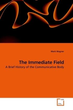 Wagner |  The Immediate Field | Buch |  Sack Fachmedien