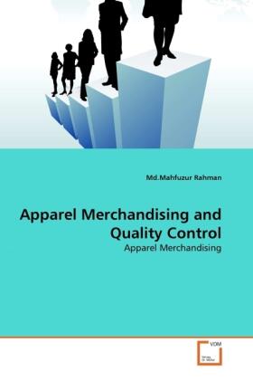 Rahman | Apparel Merchandising and Quality Control | Buch | 978-3-639-23682-8 | sack.de