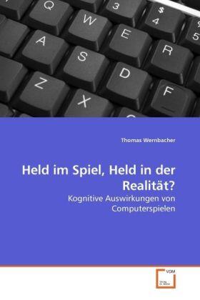 Wernbacher |  Held im Spiel, Held in der Realität? | Buch |  Sack Fachmedien