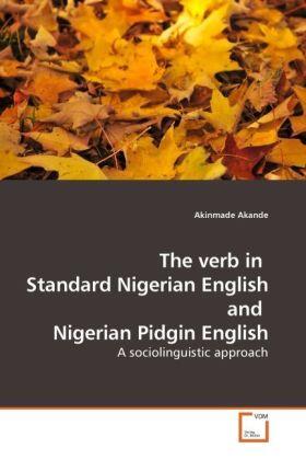 Akande |  The verb in  Standard Nigerian English and  Nigerian Pidgin English | Buch |  Sack Fachmedien