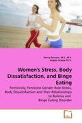 Romero / Scarpa |  Women's Stress, Body Dissatisfaction, and Binge Eating | Buch |  Sack Fachmedien