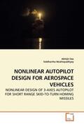 Das / Mukhopadhyay |  NONLINEAR AUTOPILOT DESIGN FOR AEROSPACE VEHICLES | Buch |  Sack Fachmedien