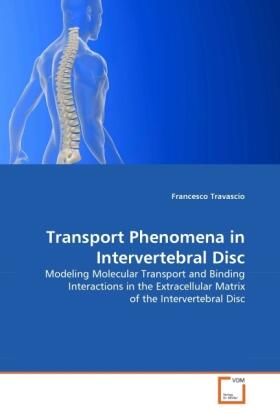 Travascio |  Transport Phenomena in Intervertebral Disc | Buch |  Sack Fachmedien