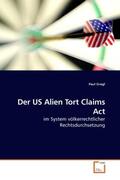 Gragl |  Der US Alien Tort Claims Act | Buch |  Sack Fachmedien