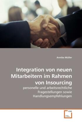 Müller |  Integration von neuen Mitarbeitern im Rahmen von Insourcing | Buch |  Sack Fachmedien