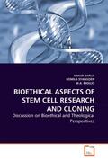 Barua / Syangden / Basilio |  BIOETHICAL ASPECTS OF STEM CELL RESEARCH AND CLONING | Buch |  Sack Fachmedien