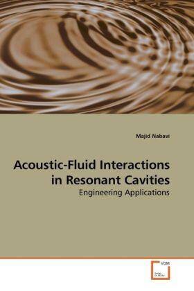 Nabavi |  Acoustic-Fluid Interactions in Resonant Cavities | Buch |  Sack Fachmedien