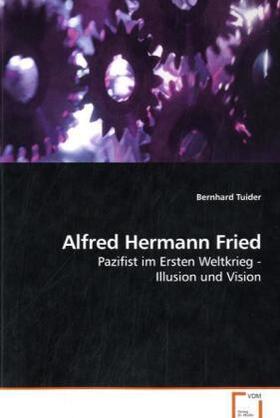 Tuider |  Alfred Hermann Fried | Buch |  Sack Fachmedien