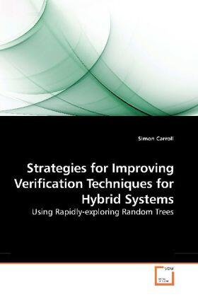 Carroll |  Strategies for Improving Verification Techniques for Hybrid Systems | Buch |  Sack Fachmedien