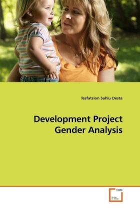 Desta | Development Project Gender Analysis | Buch | 978-3-639-25212-5 | sack.de