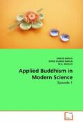 Barua / Kumar Barua / Basilio |  Applied Buddhism in Modern Science | Buch |  Sack Fachmedien