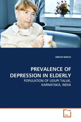 Barua | PREVALENCE OF DEPRESSION IN ELDERLY | Buch | 978-3-639-25363-4 | sack.de