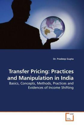 Gupta |  Transfer Pricing: Practices and Manipulation in India | Buch |  Sack Fachmedien