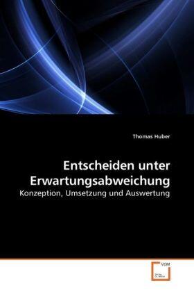 Huber |  Entscheiden unter Erwartungsabweichung | Buch |  Sack Fachmedien