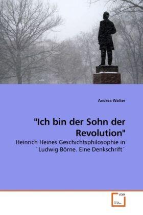Walter |  "Ich bin der Sohn der Revolution" | Buch |  Sack Fachmedien