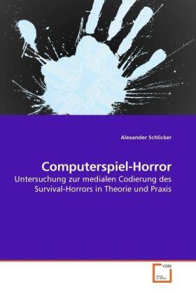 Schlicker |  Computerspiel-Horror | Buch |  Sack Fachmedien
