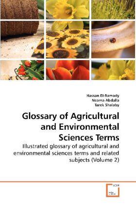El-Ramady / Abdalla / Shalaby |  Glossary of Agricultural and Environmental Sciences Terms | Buch |  Sack Fachmedien