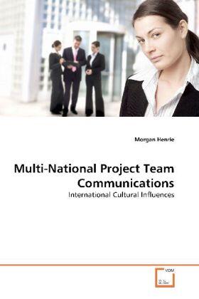 Henrie |  Multi-National Project Team Communications | Buch |  Sack Fachmedien