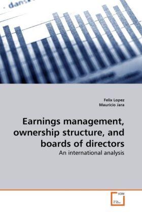 Lopez / Jara |  Earnings management, ownership structure, and boards of directors | Buch |  Sack Fachmedien