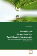 Bürger |  Numerische Simulation von Zweiphasenströmungen | Buch |  Sack Fachmedien