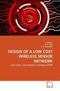 Kumar / P. Patil / S. Sonavane |  DESIGN OF A LOW COST WIRELESS SENSOR NETWORK | Buch |  Sack Fachmedien