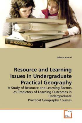 Amori |  Resource and Learning Issues in Undergraduate Practical Geography | Buch |  Sack Fachmedien