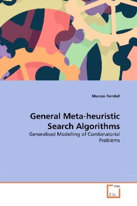 Randall |  General Meta-heuristic Search Algorithms | Buch |  Sack Fachmedien