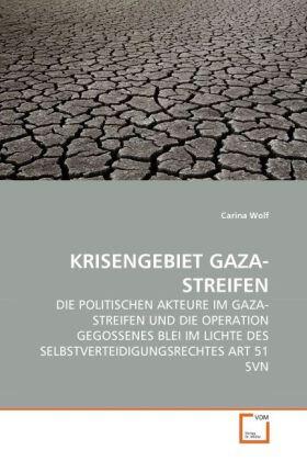 Wolf | KRISENGEBIET GAZA-STREIFEN | Buch | 978-3-639-26833-1 | sack.de