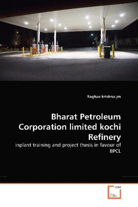Krishna. Jm | Bharat Petroleum Corporation limited kochi Refinery | Buch | 978-3-639-26885-0 | sack.de