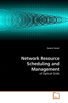 Tanwir |  Network Resource Scheduling and Management | Buch |  Sack Fachmedien