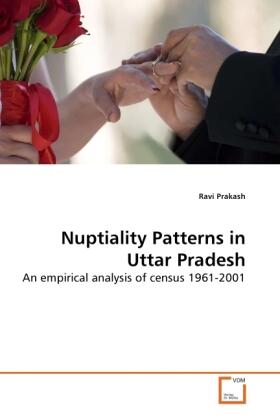 Prakash |  Nuptiality Patterns in Uttar Pradesh | Buch |  Sack Fachmedien