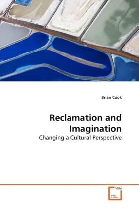 Cook |  Reclamation and Imagination | Buch |  Sack Fachmedien