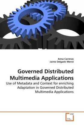 Carreras / Delgado Mercé |  Governed Distributed Multimedia Applications | Buch |  Sack Fachmedien