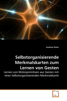 Rüter |  Selbstorganisierende Merkmalskarten zum Lernen von Gesten | Buch |  Sack Fachmedien