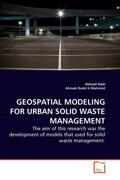Nadi / Rodzi b Mahmod |  GEOSPATIAL MODELING FOR URBAN SOLID WASTE MANAGEMENT | Buch |  Sack Fachmedien