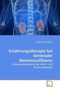 Schumacher |  Ernährungstherapie bei terminaler Niereninsuffizienz | Buch |  Sack Fachmedien