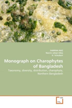 NAZ / Jahan Diba / Schubert |  Monograph on Charophytes of Bangladesh | Buch |  Sack Fachmedien