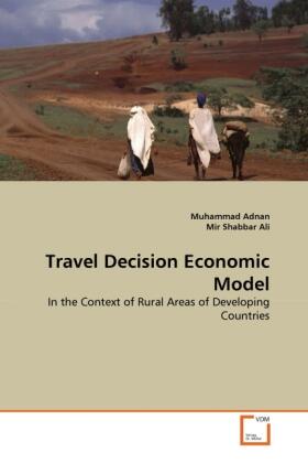 Adnan / Shabbar Ali |  Travel Decision Economic Model | Buch |  Sack Fachmedien
